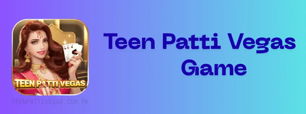teen patti vegas